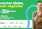 Em Balsas, Feira do Empreendedor vai reunir empresas que pretendem estabelecer novas parcerias comerciais